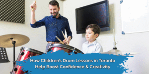 Drum Lessons in Toronto