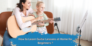 Guitar Lessons at Home