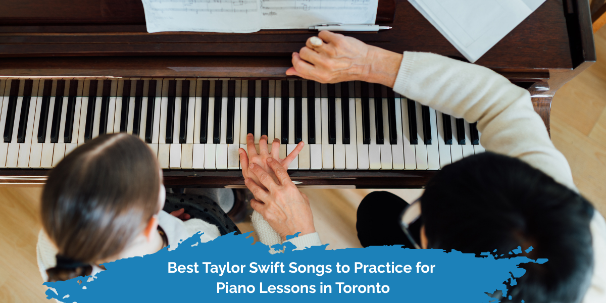 tylor swifts songs piano lessons toronto