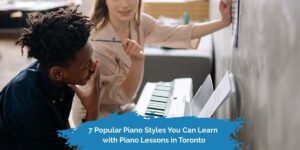 Piano Lessons in Toronto